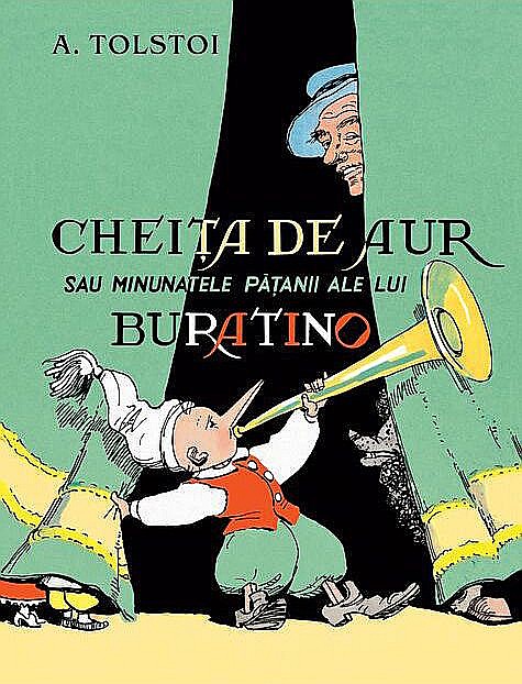 Cheita de aur sau minunatele patanii ale lui Buratino - Alexei Tolstoi [1]