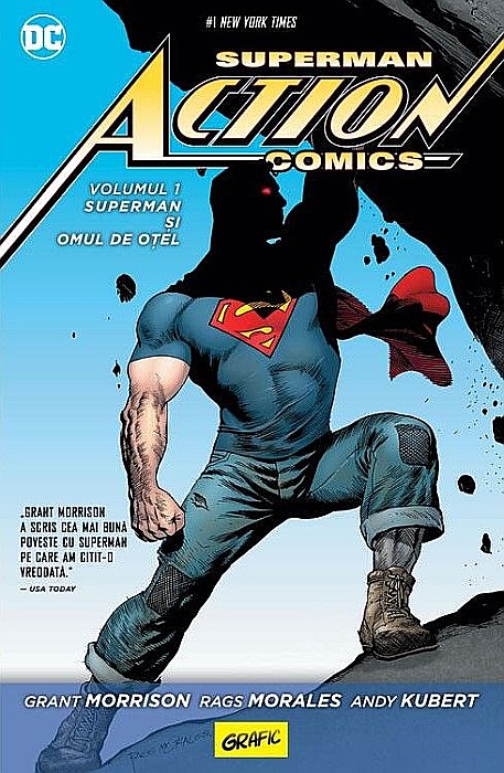 Superman si omul de otel - Grant Morrison, Rags Morales, Andy Kubert [1]
