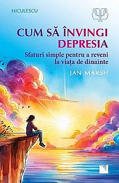 Cum sa invingi depresia - Jan Marsh [1]