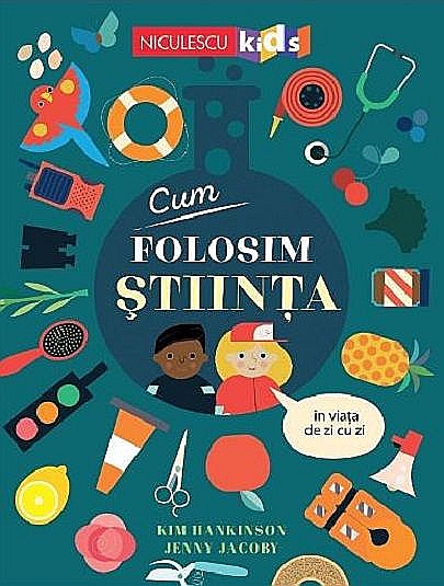 Cum folosim stiinta in viata de zi cu zi - Kim Hankinson [1]