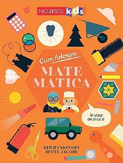 Cum folosim matematica in viata de zi cu zi - Kim Hankinson [1]