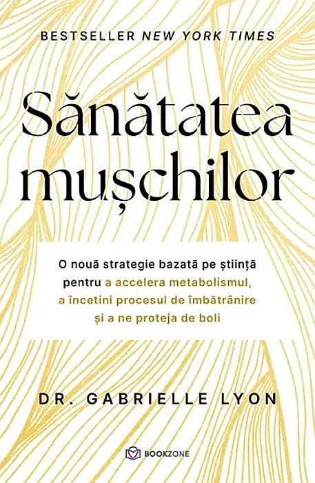 Sanatatea muschilor - Gabrielle Lyon [1]