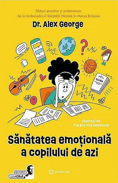 Sanatatea emotionala a copilului de azi - Alex George [1]