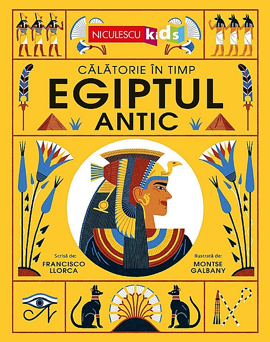 Egiptul Antic. Calatorie in timp - Francisco Llorca [1]