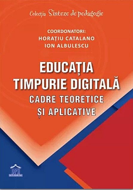 Educatia timpurie digitala - Horatiu Catalano, Ion Albulescu [1]