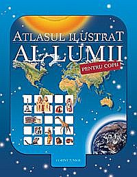 Atlasul ilustrat al lumii pentru copii [1]