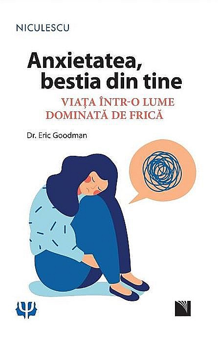 Anxietatea, bestia din tine - Eric Goodman [1]