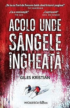Acolo unde sangele ingheata - Giles Kristian [1]