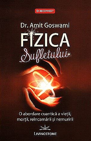 Fizica sufletului - Amit Goswami [1]