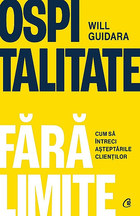 Ospitalitate fara limite - Will Guidara [1]