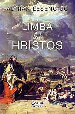 Limba lui Hristos - Adrian Lesenciuc [1]