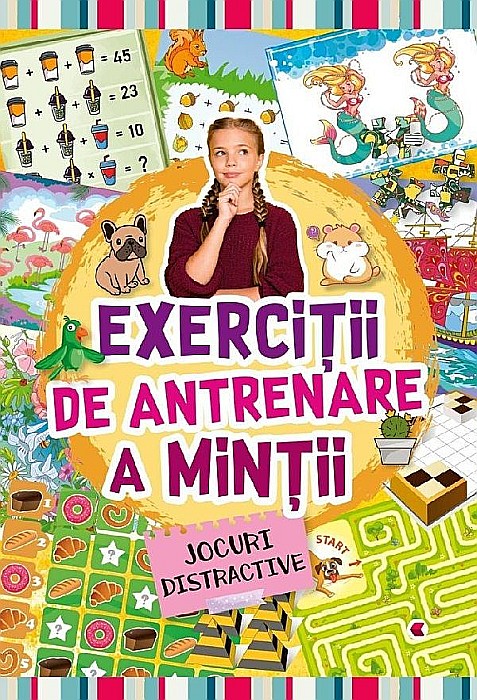 Exercitii de antrenare a mintii. Jocuri distractive [1]