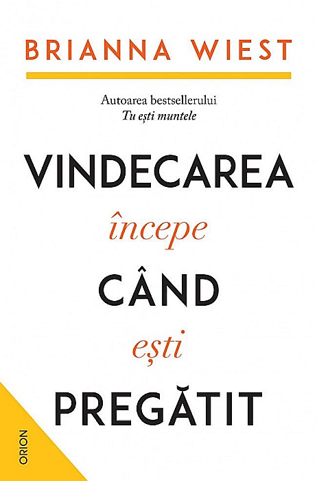 Vindecarea incepe cand esti pregatit - Brianna Wiest [1]