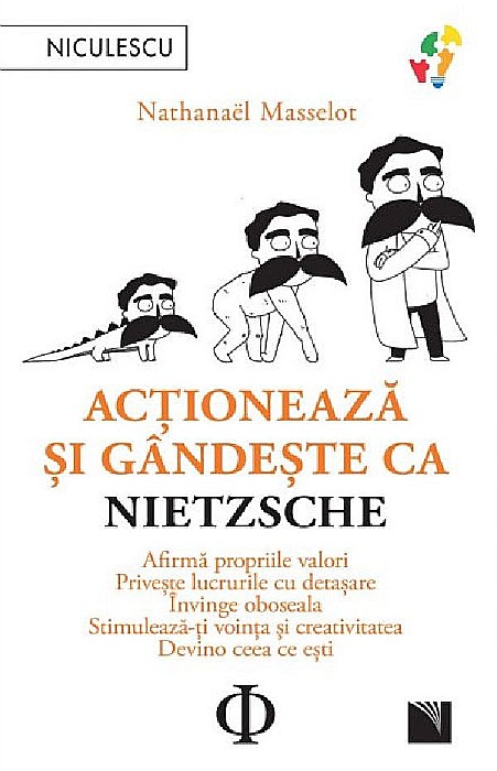 Actioneaza si gandeste ca Nietzsche - Nathanael Masselot [1]