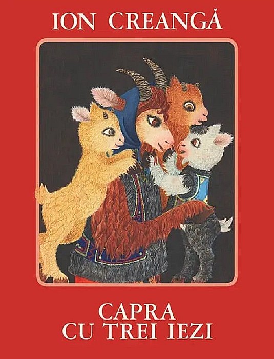Capra cu trei iezi -  Ion Creanga [1]