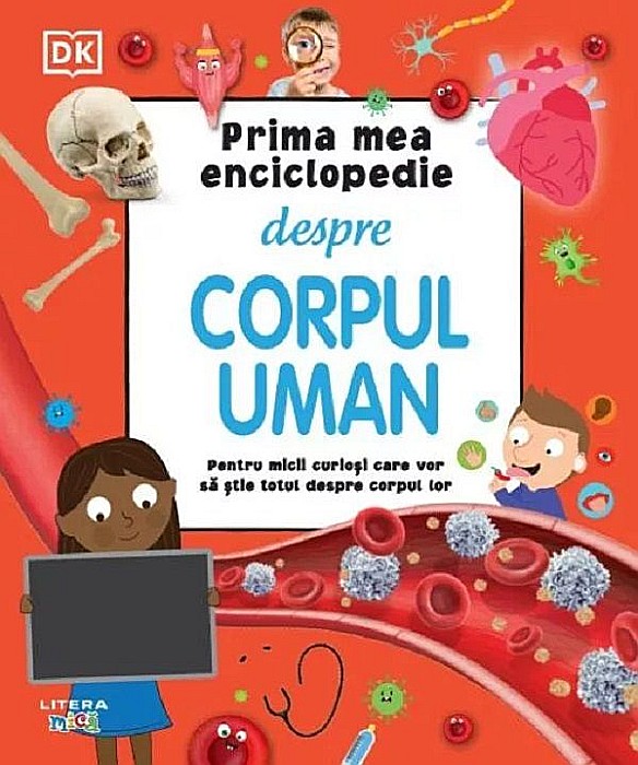 Prima mea enciclopedie despre corpul uman - Bipasha Choudhury , Andrea Mills [1]