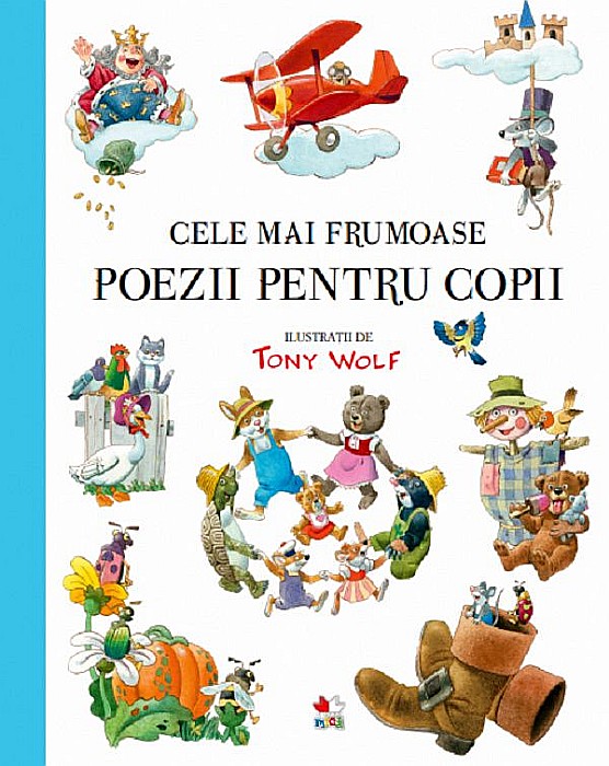 Cele mai frumoase poezii pentru copii -  Tony Wolf, Aurora Georgescu [1]