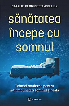 Sanatatea incepe cu somnul - Natalie Pennicotte-Collier [1]