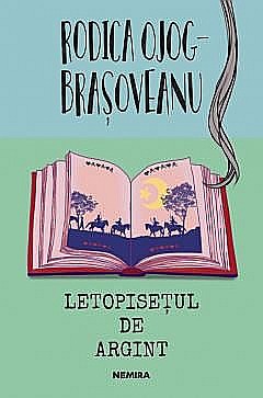 Letopisetul de argint - Rodica Ojog-Brasoveanu [1]