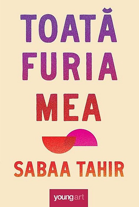 Toata furia mea - Sabaa Tahir [1]