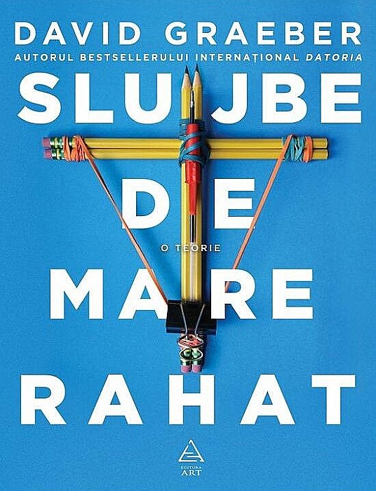 Slujbe de mare rahat - David Graeber [1]