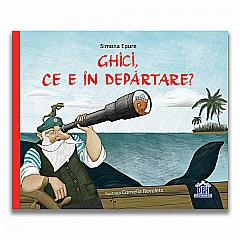 Ghici, ce e in departare? - Simona Epure, Cornelia Revulets [1]