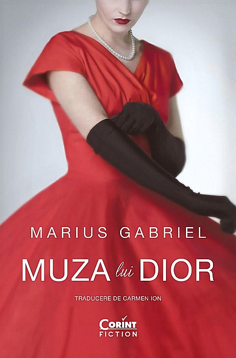 Muza lui Dior - Marius Gabriel [1]