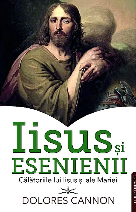 Iisus si Esenienii - Dolores Cannon [1]