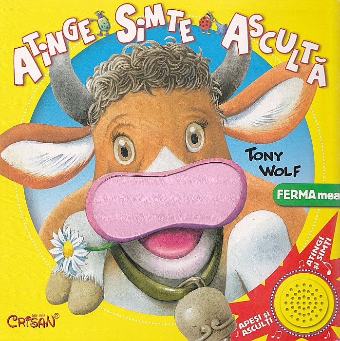 Ferma mea atinge simte ascultă – Tony Wolf [1]