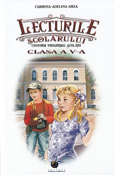 Lecturile scolarului - Clasa a 5-a - Carmina-Adelina Amza [1]