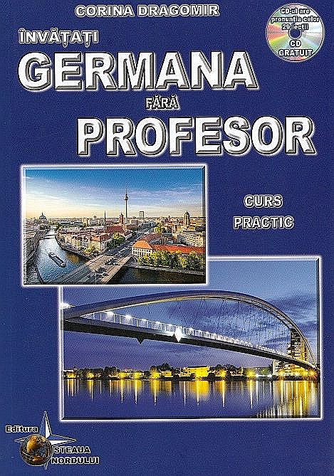 Invatati germana fara profesor. Curs practic + CD - Corina Dragomir [1]