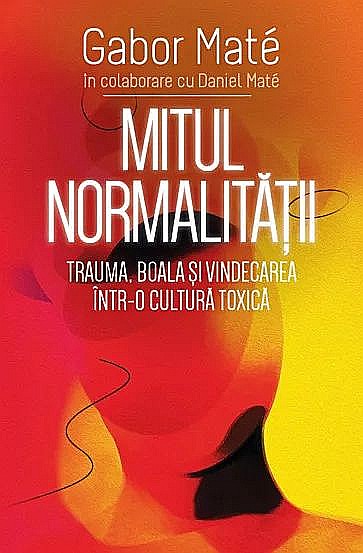 Mitul normalitatii - Gabor Mate [1]