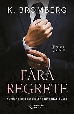 Fara regrete - K. Bromberg [1]