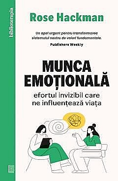 Munca emotionala - Rose Hackman [1]