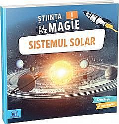 Stiinta nu este magie! Sistemul solar - Sophie Bazin [1]