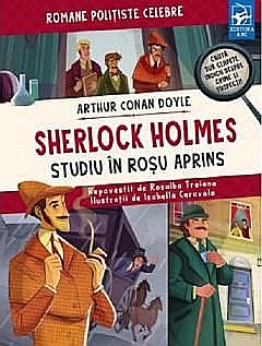 Sherlock Holmes. Studiu in rosu aprins - Arthur Conan Doyle [1]