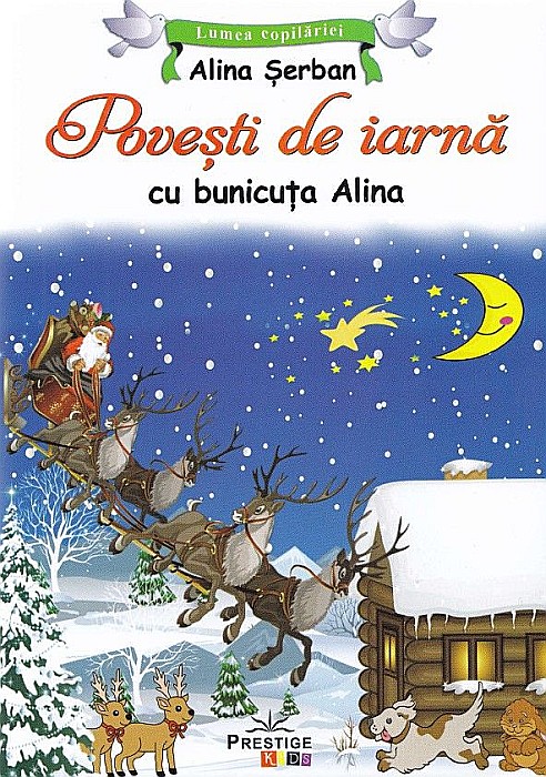 Povesti de iarna cu bunicuta Alina - Alina Serban [1]