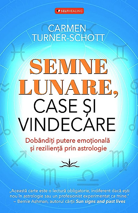 Semne lunare, case si vindecare - Carmen Turner-Schott [1]