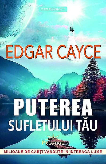Puterea sufletului tau - Edgar Cayce [1]
