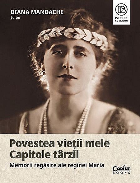 Povestea vietii mele. Capitole tarzii - Diana Mandache [1]