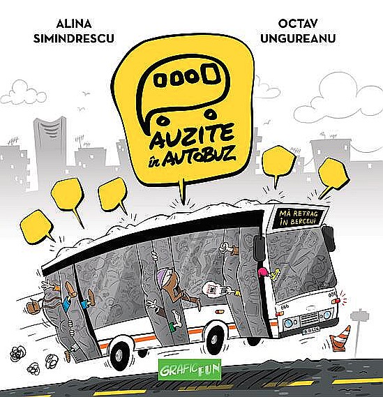 Auzite in autobuz - Alina Simindrescu, Octav Ungureanu [1]