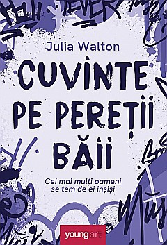 Cuvinte pe peretii baii - Julia Walton [1]
