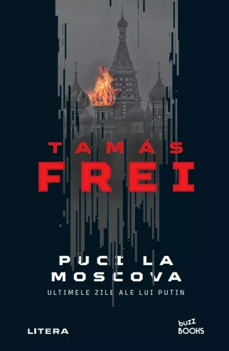 Puci la Moscova - Tamas Frei [1]