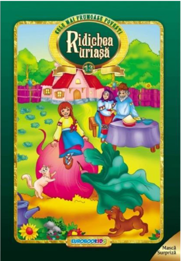 Ridichea uriasa – Cele mai frumoase povesti [1]