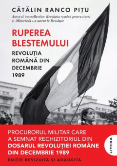 Ruperea Blestemului. Revolutia Romana din decembrie 1989 - Catalin Ranco Pitu [1]