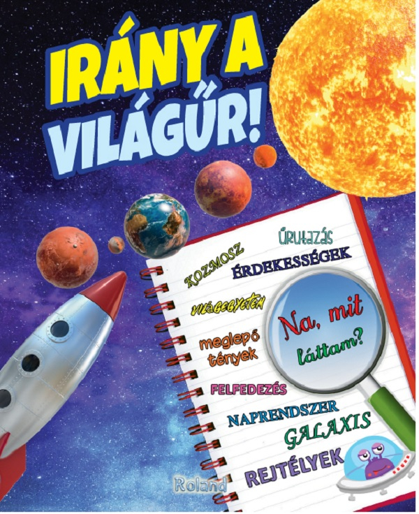 Irany a vilagur! Sa exploram universul [1]