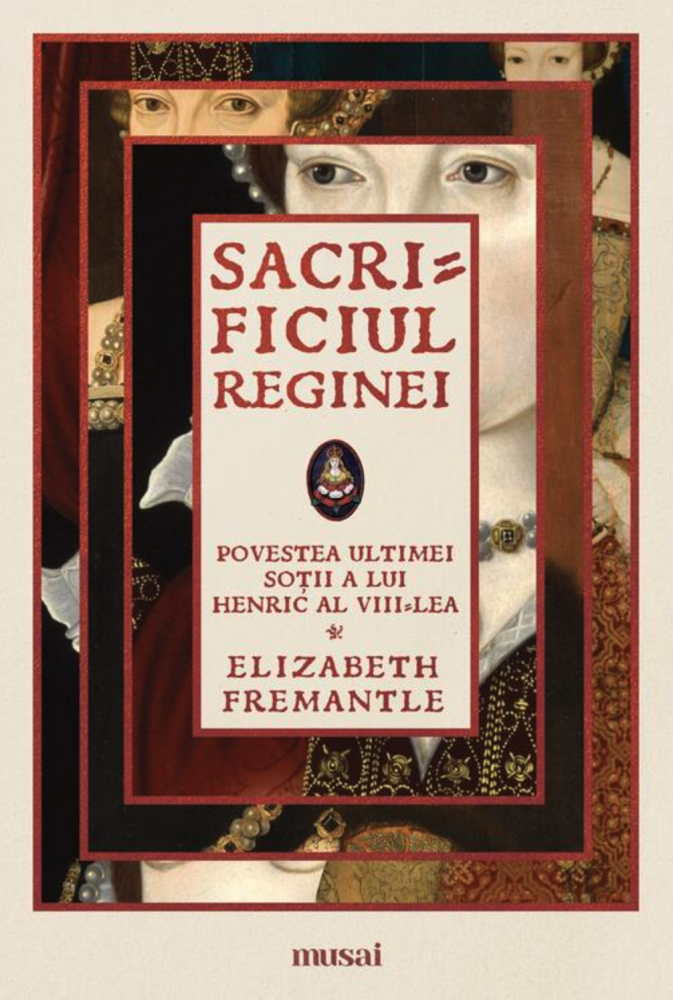 Sacrificiul reginei - Elizabeth Fremantle [1]