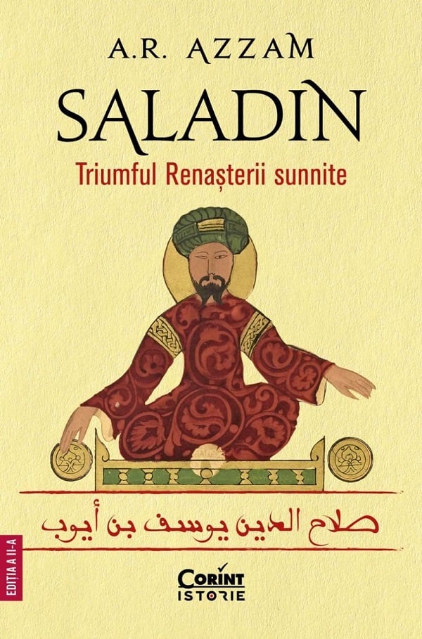 Saladin. Triumful Renasterii sunnite – Abdul Rahman Azzam [1]