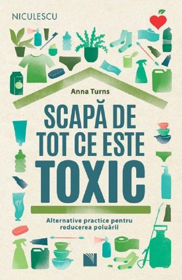 Scapa de tot ce este toxic – Anna Turns [1]