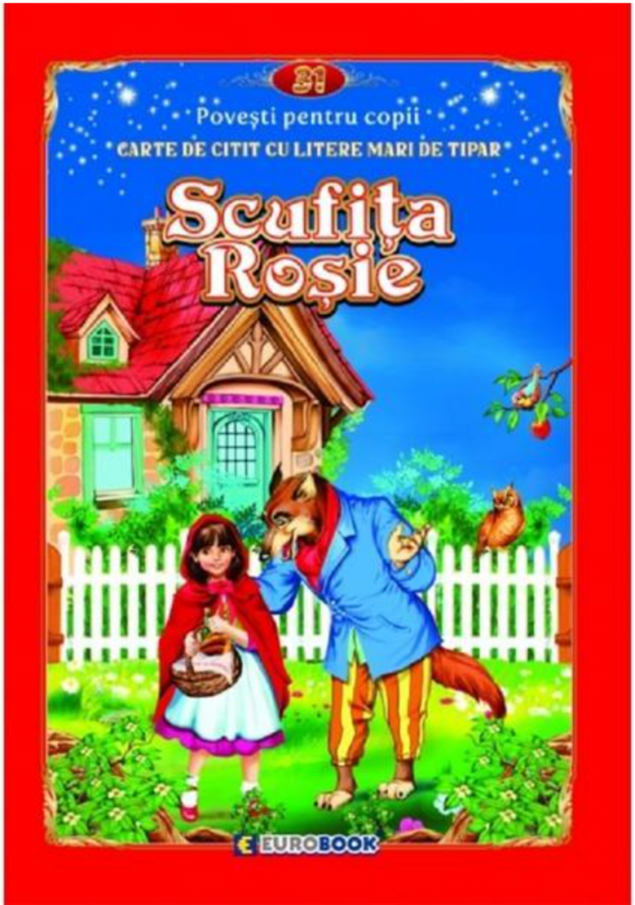 Scufita Rosie – Carte de citit cu litere mari de tipar ilustratii [1]
